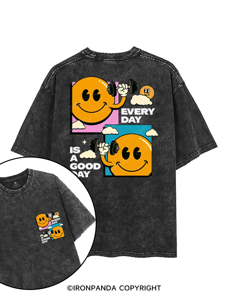 EVERY DAY IS A GOOD DAY printed Gym Shirt