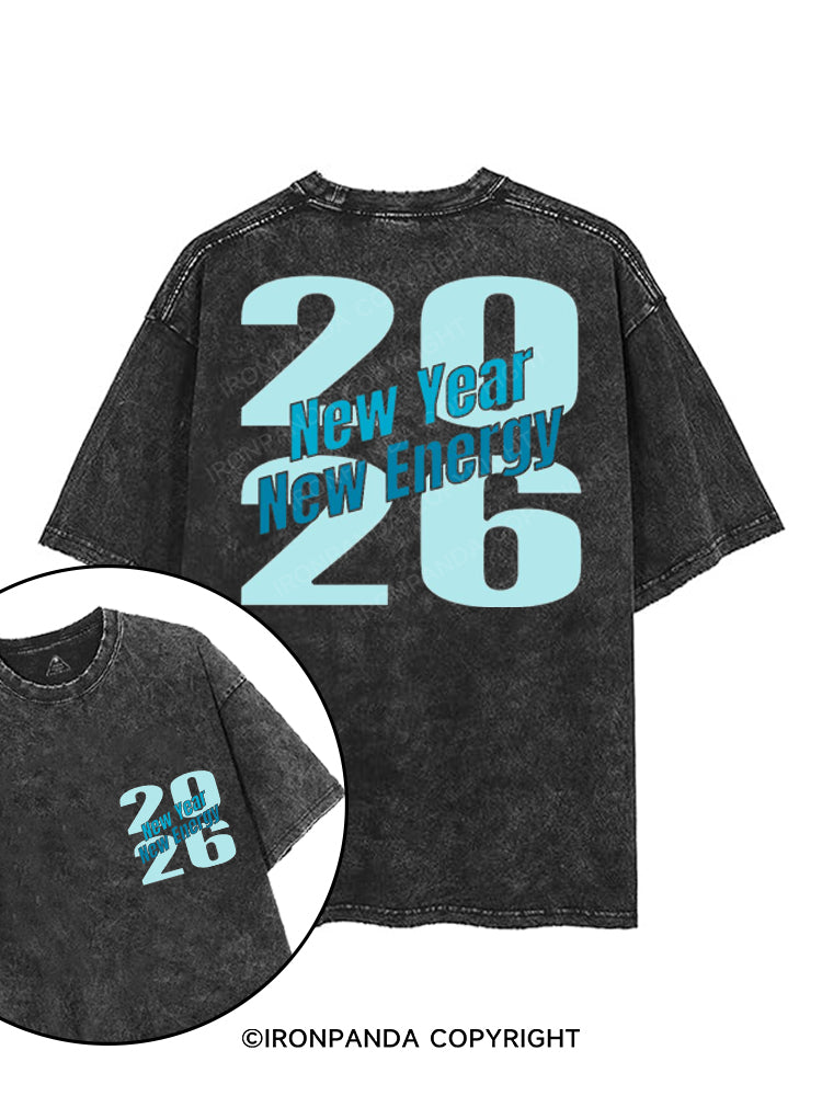 NEW YEAR NEW ENERGY 2026 printed Gym Shirt
