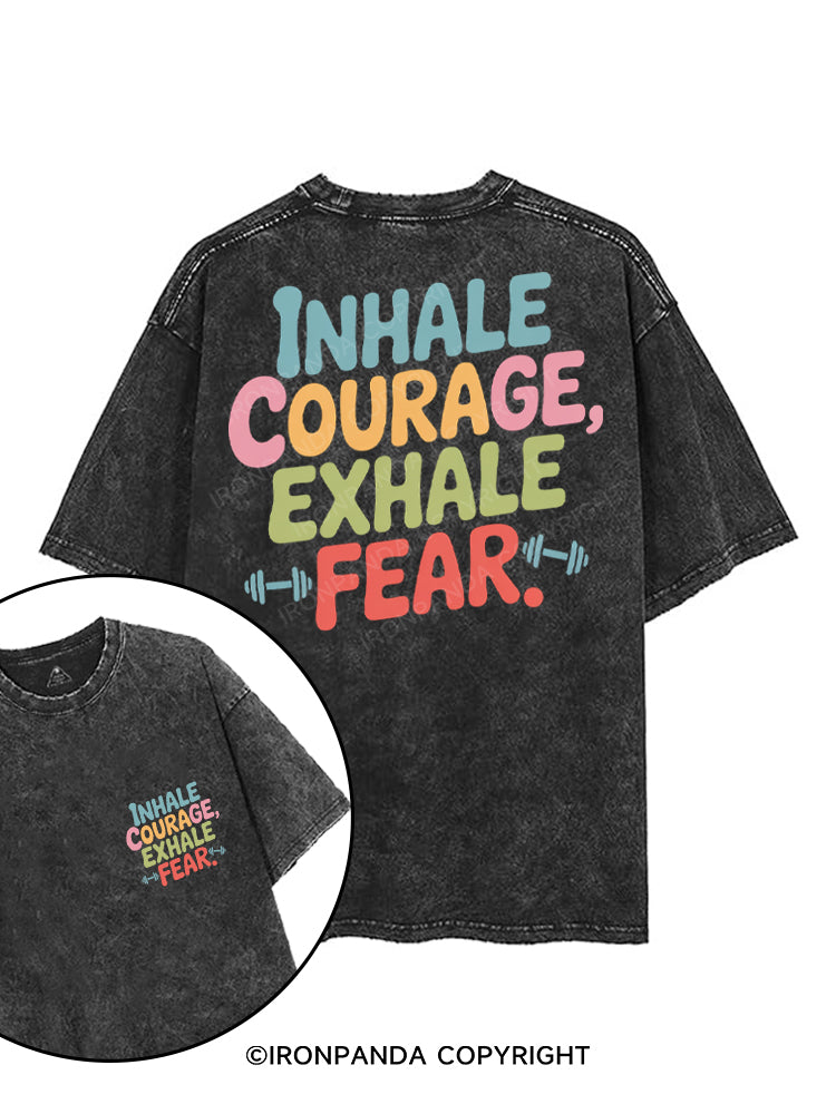 INHALE COURAGE EXHALE FEAR printed Gym Shirt