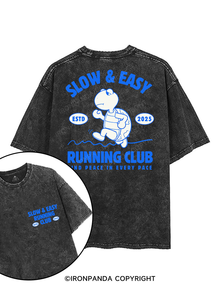 SLOW & EASY RUNNING CLUB FIND PEACE IN EVERY PACE printed Gym Shirt