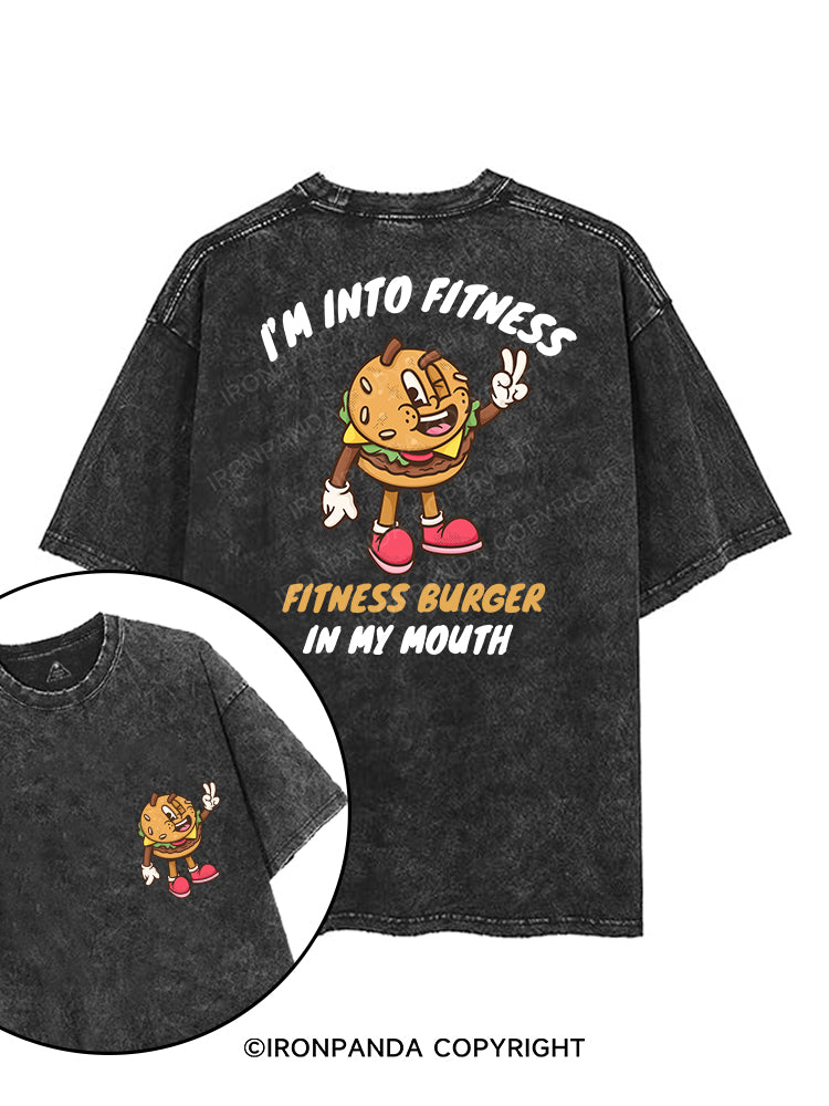 I’M INTO FITNESS FITNESS BURGER IN MY MOUTH printed Gym Shirt