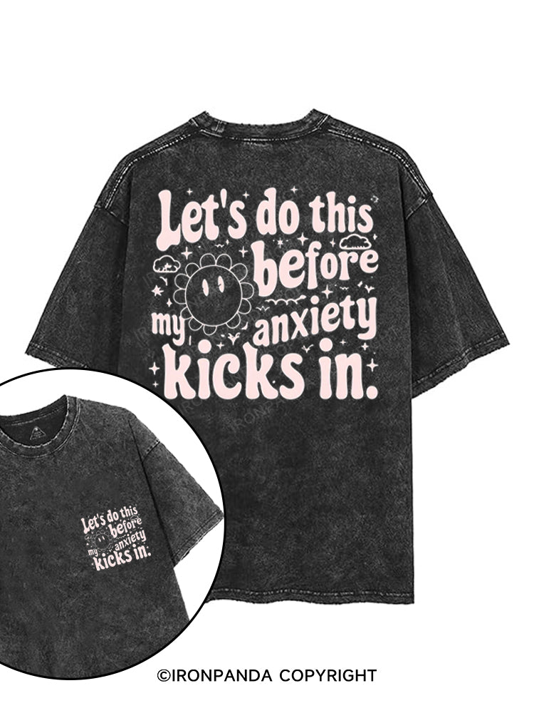 LET'S DO THIS BEFORE MY ANXIETY KICKS IN printed Gym Shirt