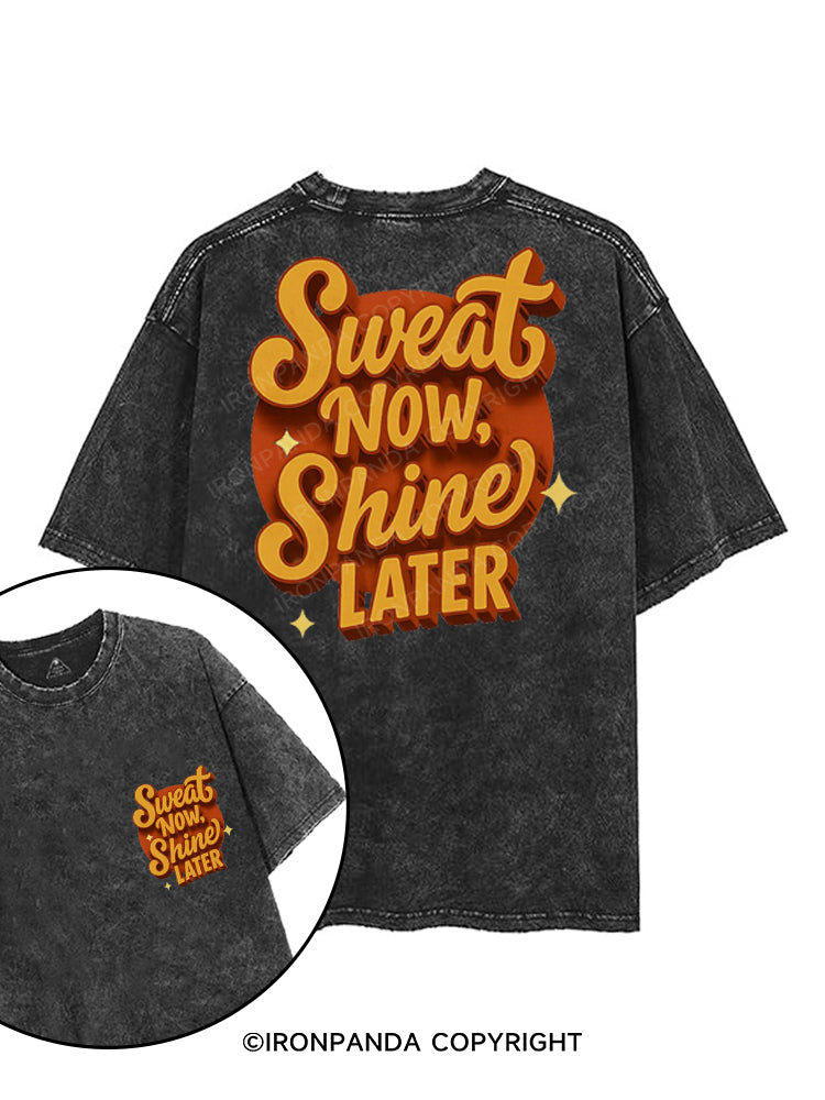 SWEAT NOW SHINE LATER printed Gym Shirt