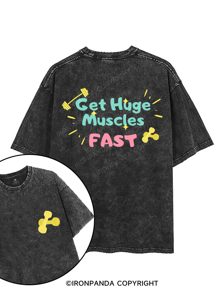 GET HUGE MUSCLES FAST printed Gym Shirt