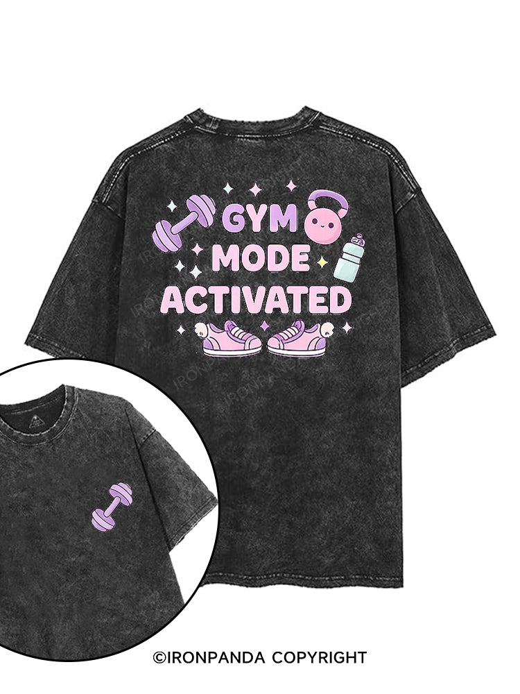 GYM MODE ACTIVATED printed Gym Shirt