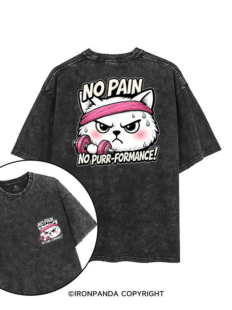NO PAIN NO PURR-FORMANCE! printed Gym Shirt