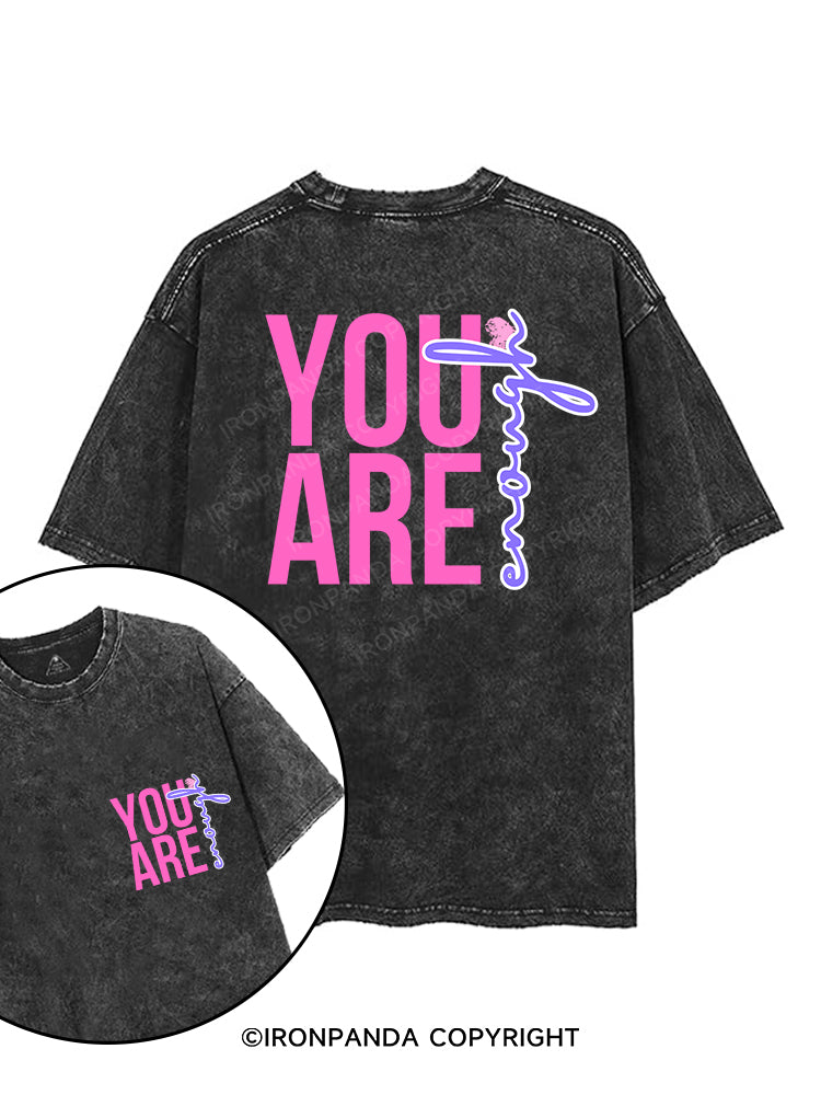 YOU ARE ENOUGH printed Gym Shirt