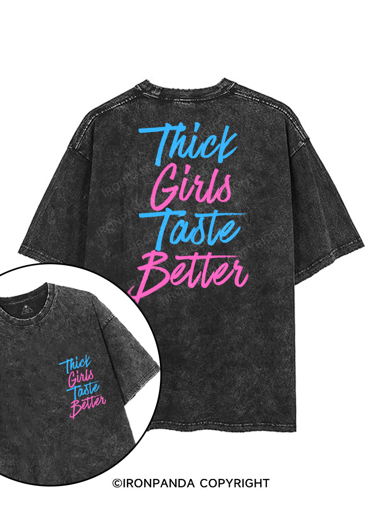 THICK GIRLS TASTE BETTER printed Gym Shirt