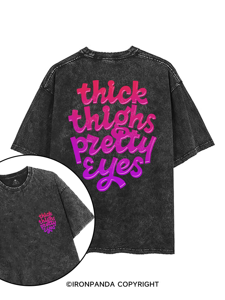 THICK THIGHS PRETTY EYES printed Gym Shirt