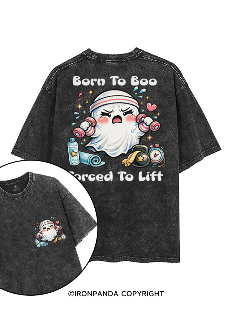 BORN TO BOO FORCED TO LIFT printed Gym Shirt