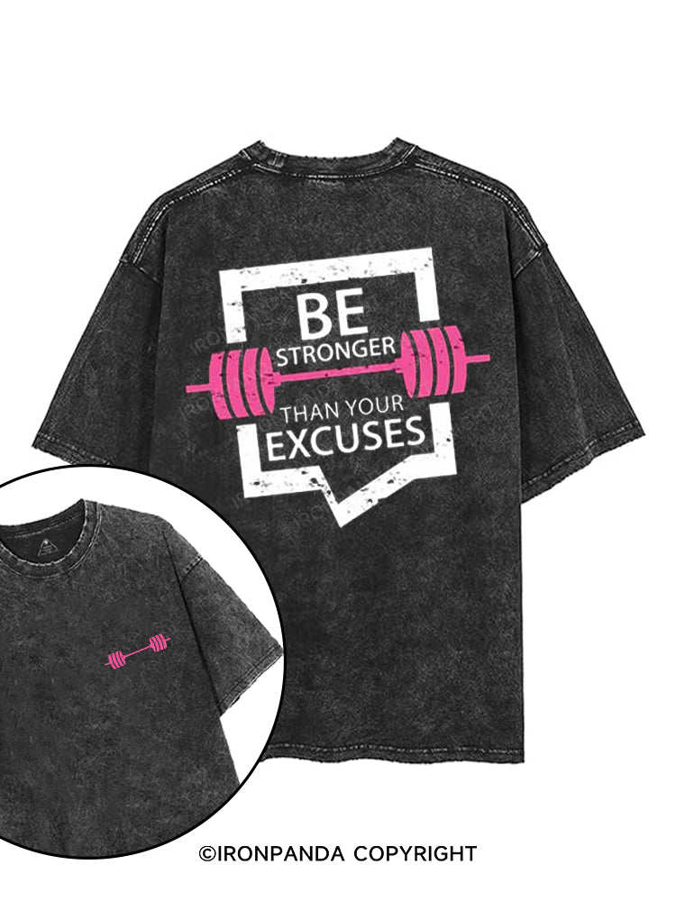 BE STRONGER THAN YOUR EXCUSES printed Gym Shirt