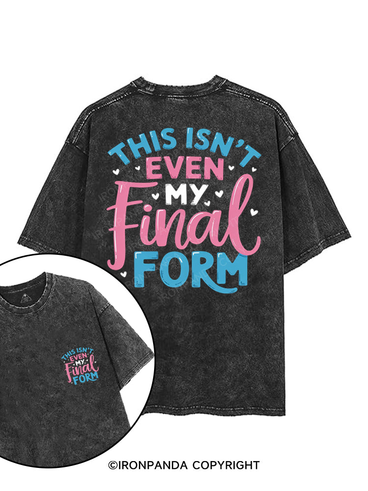 THIS ISN'T EVEN MY FINAL FORM printed Gym Shirt