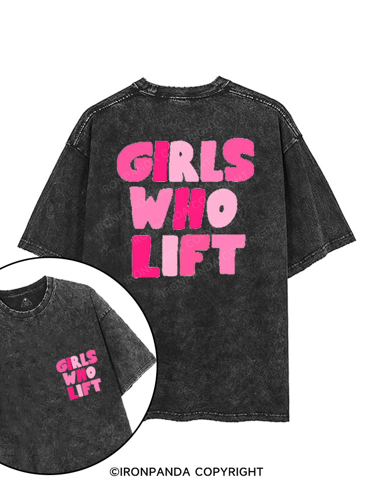 GIRLS WHO LIFT printed Gym Shirt