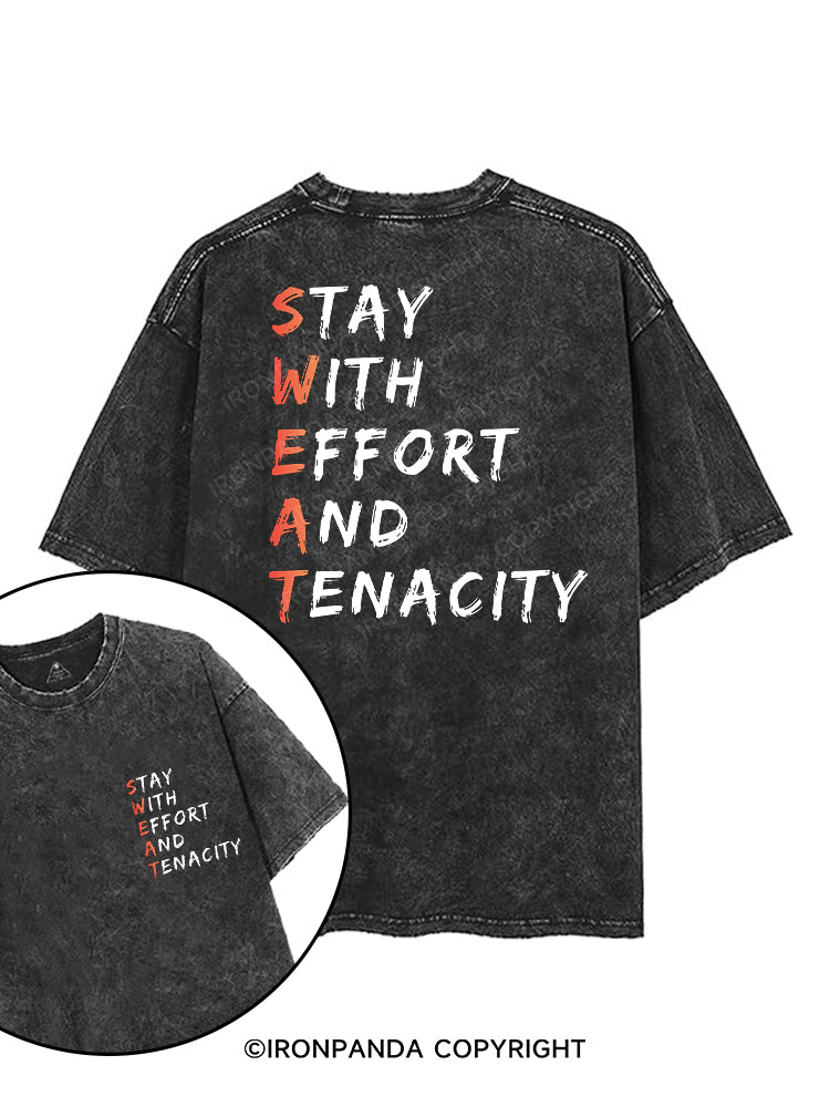 STAY WITH EFFORT AND TENACITY printed Gym Shirt