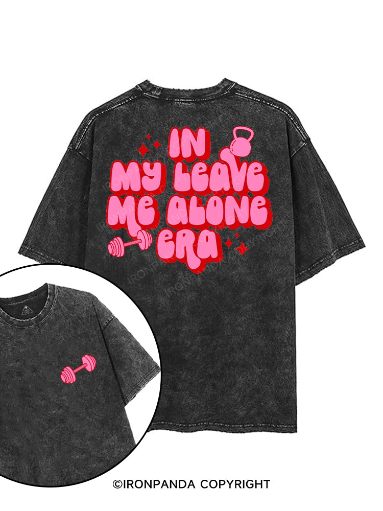IN MY LEAVE ME ALONE ERA printed Gym Shirt