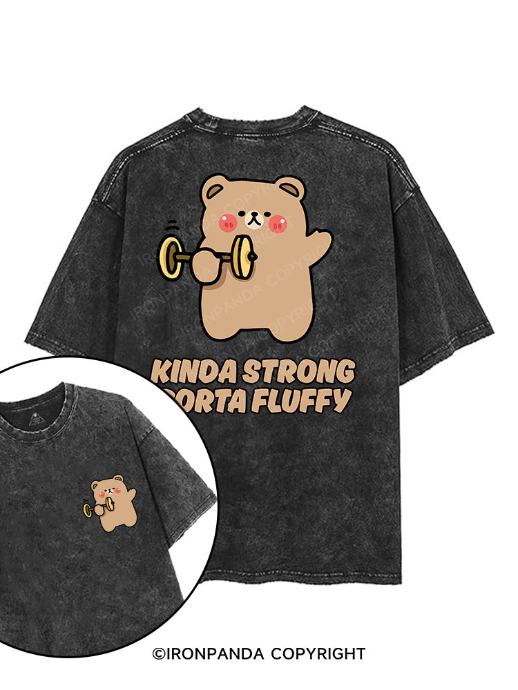 KINDA STRONG, SORTA FLUFFY printed Gym Shirt