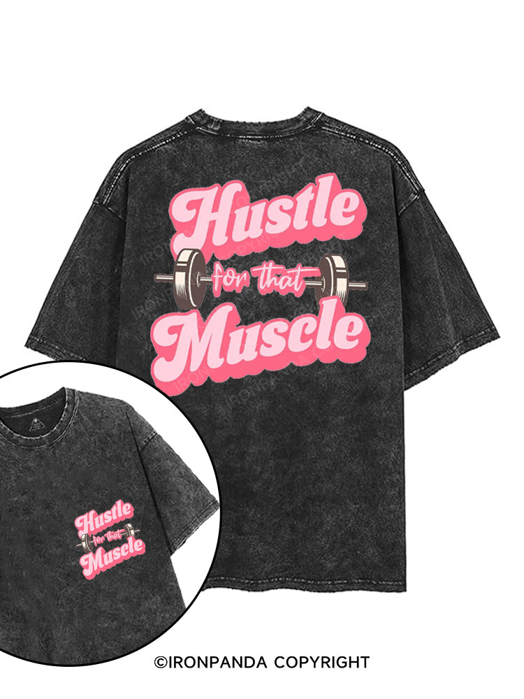 HUSTLE FOR THAT MUSCLE printed Gym Shirt