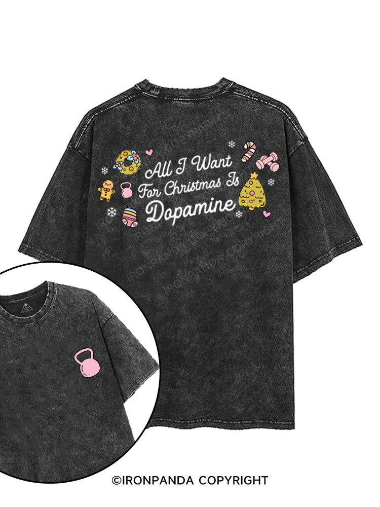 ALL I WANT FOR CHRISTMAS IS DOPAMINE printed Gym Shirt