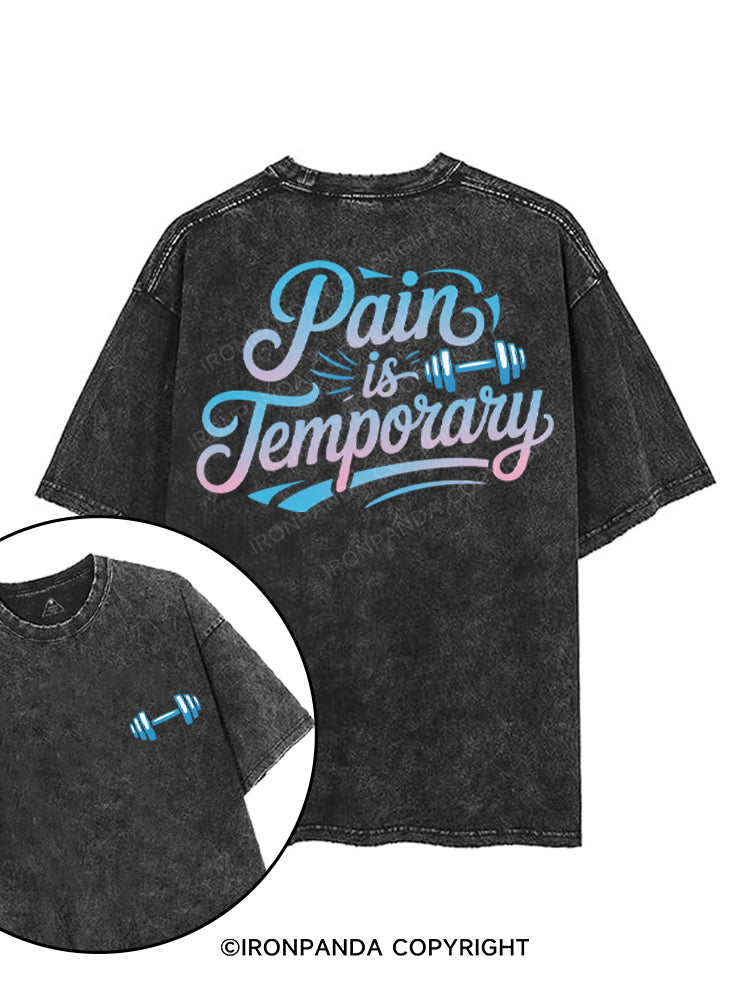 PAIN IS TEMPORARY printed Gym Shirt