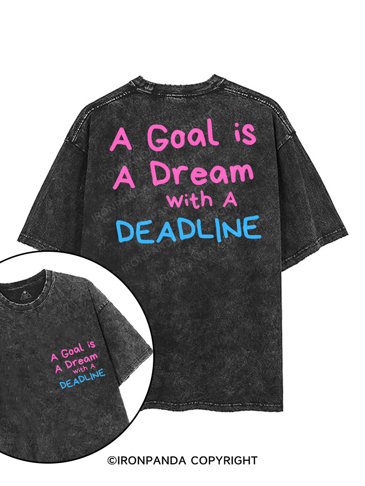 A GOAL IS A DREAM WITH A DEADLINE printed Gym Shirt