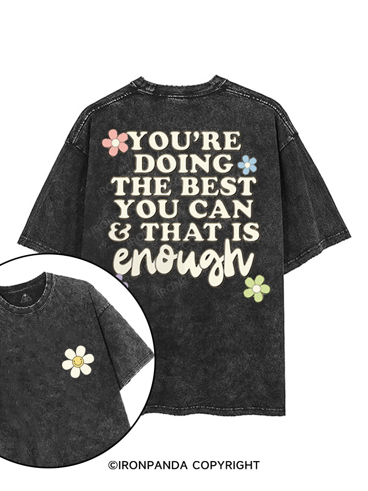 YOU'RE DOING THE BEST YOU CAN & THAT IS ENOUGH printed Gym Shirt