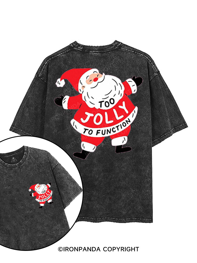 TOO JOLLY TO FUNCTION printed Gym Shirt