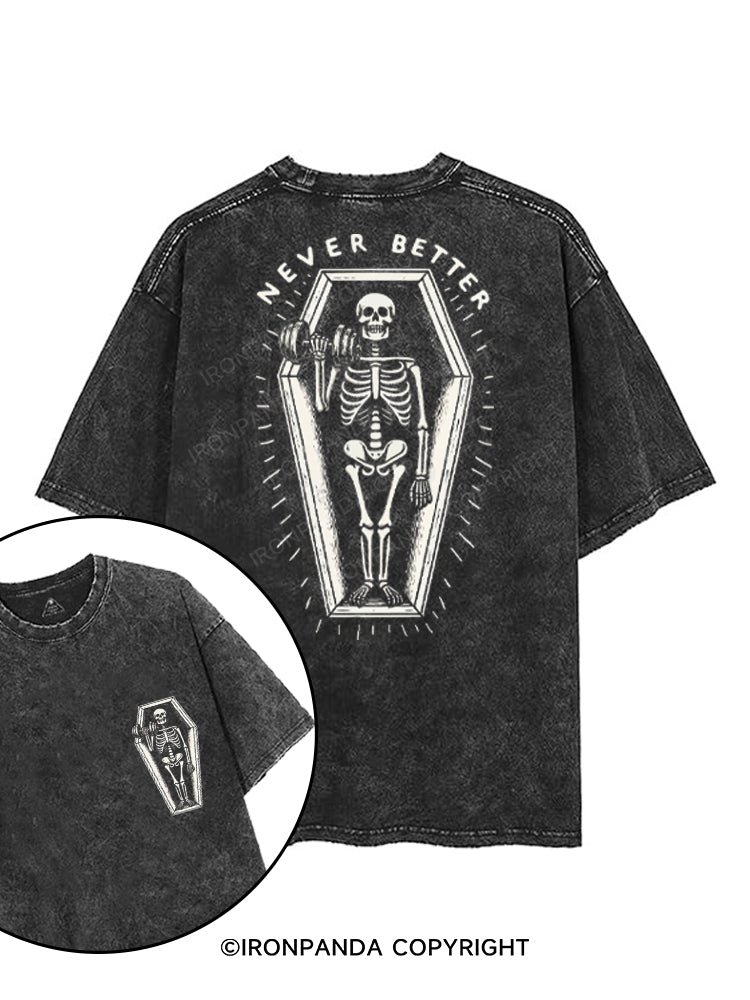 NEVER BETTER printed Gym Shirt