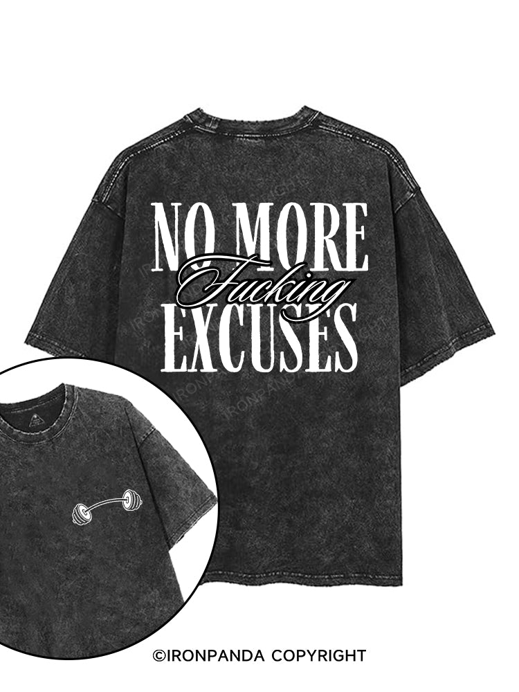 NO MORE FUCKING EXCUSES printed Gym Shirt