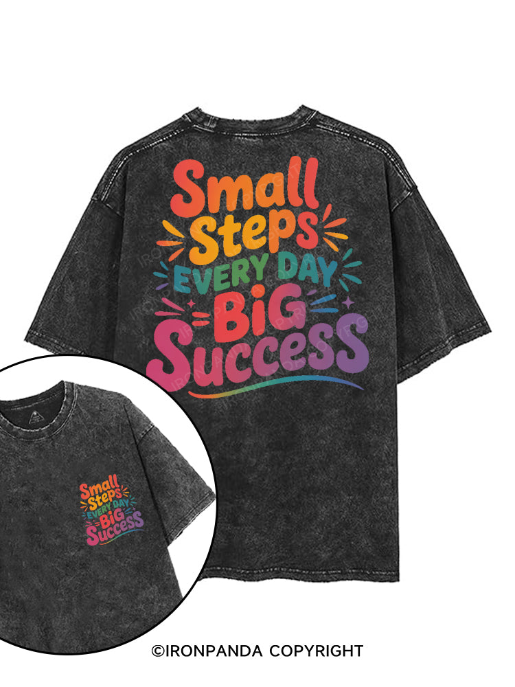 SMALL STEPS EVERY DAY = BIG SUCCESS printed Gym Shirt