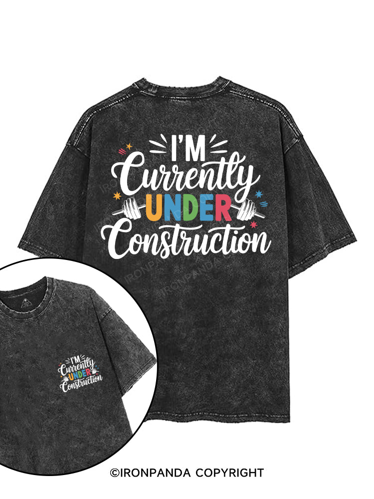 I'M CURRENTLY UNDER CONSTRUCTION printed Gym Shirt