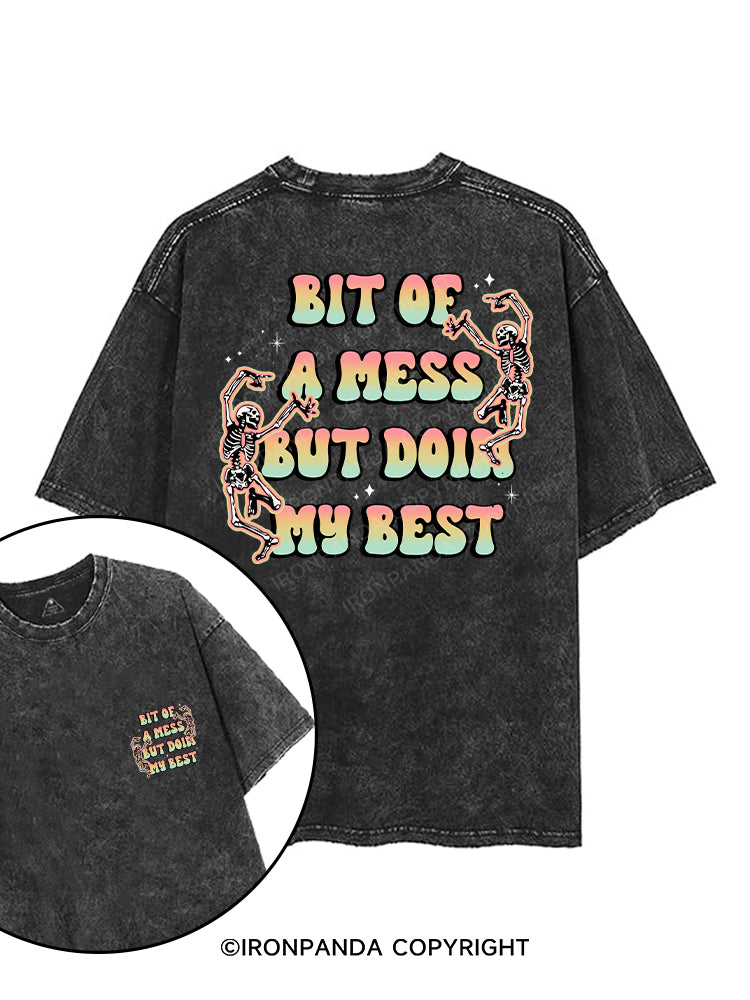 BIT OF A MESS BUT DOIN MY BEST printed Gym Shirt