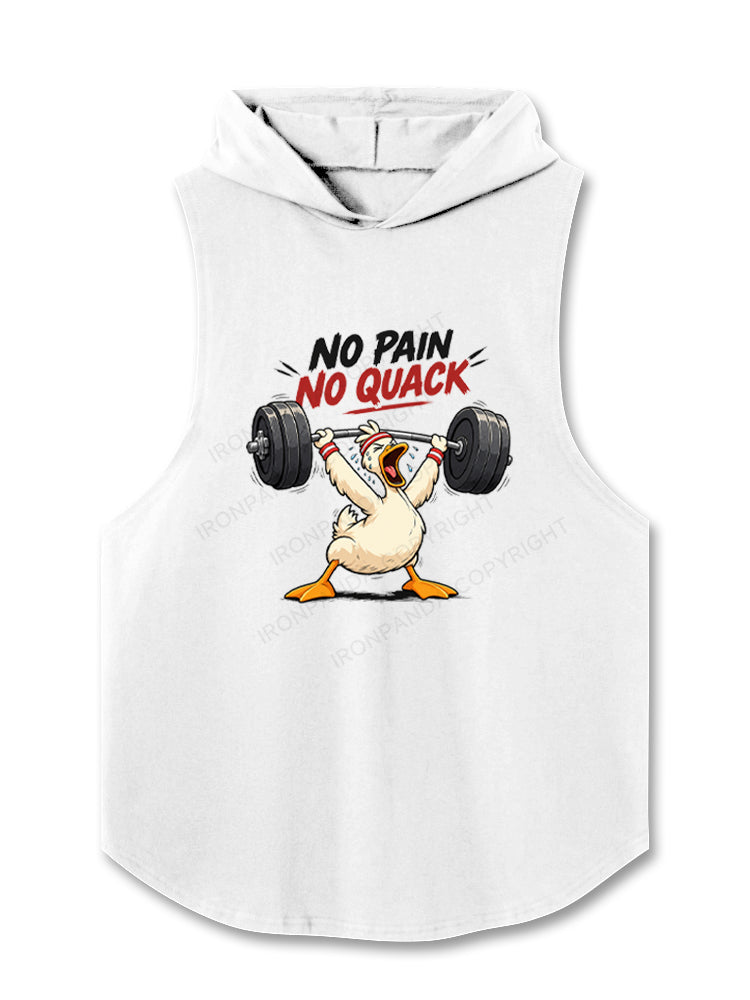 NO PAIN NO QUACK Hooded Tank