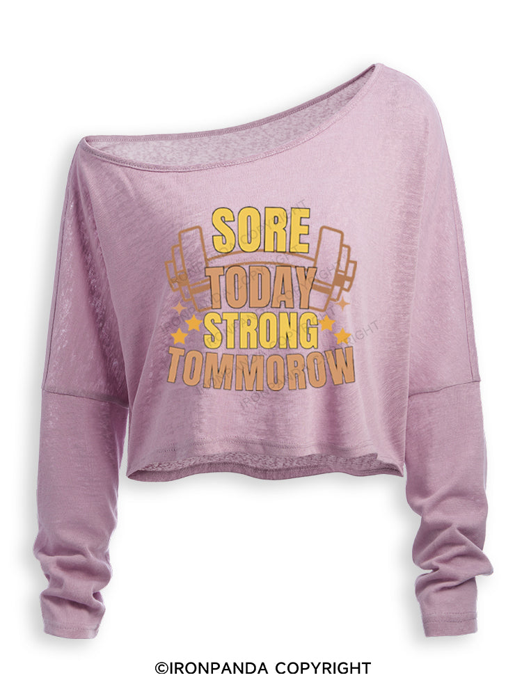 Sore Today Strong Tomorrow Funny Workout Off Shoulder Long Sleeve Crop Top