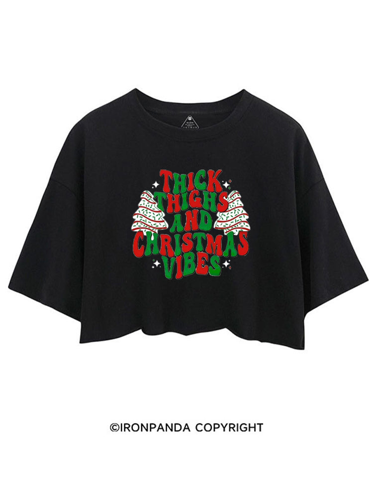 THICK THIGHS AND CHRISTMAS VIBES CROP TOPS
