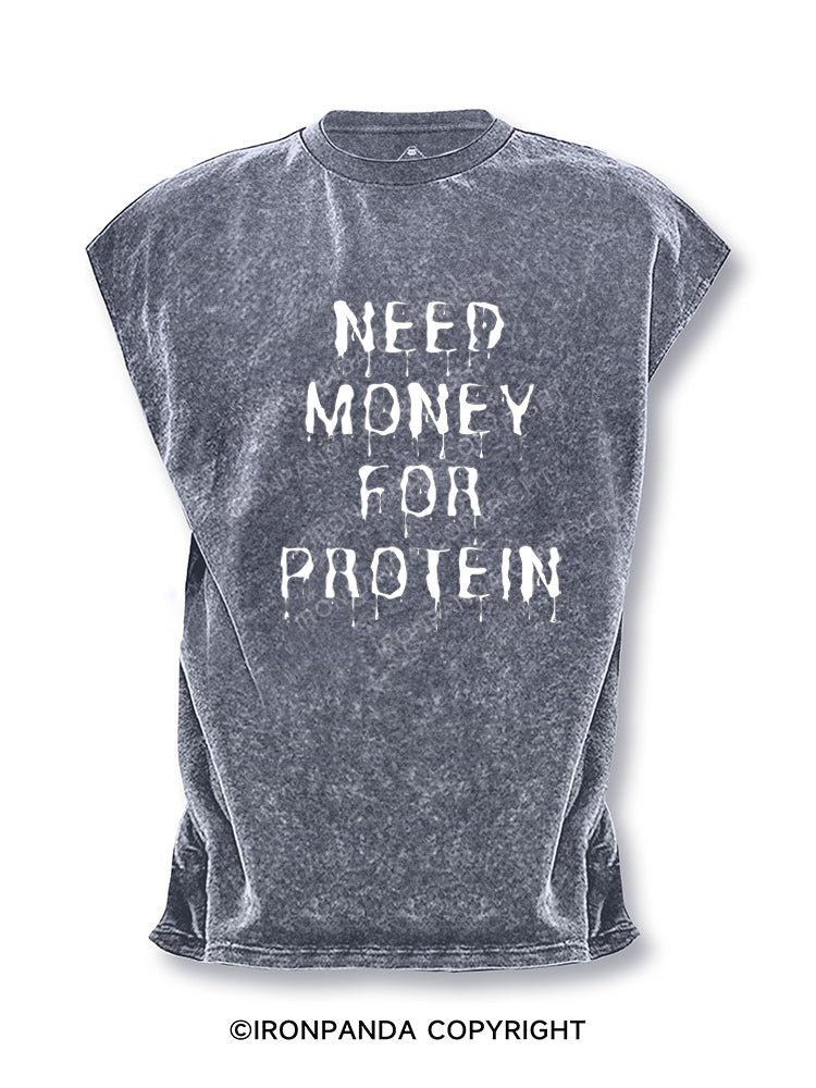 Need Money For Protein Funny Cut Off Tank