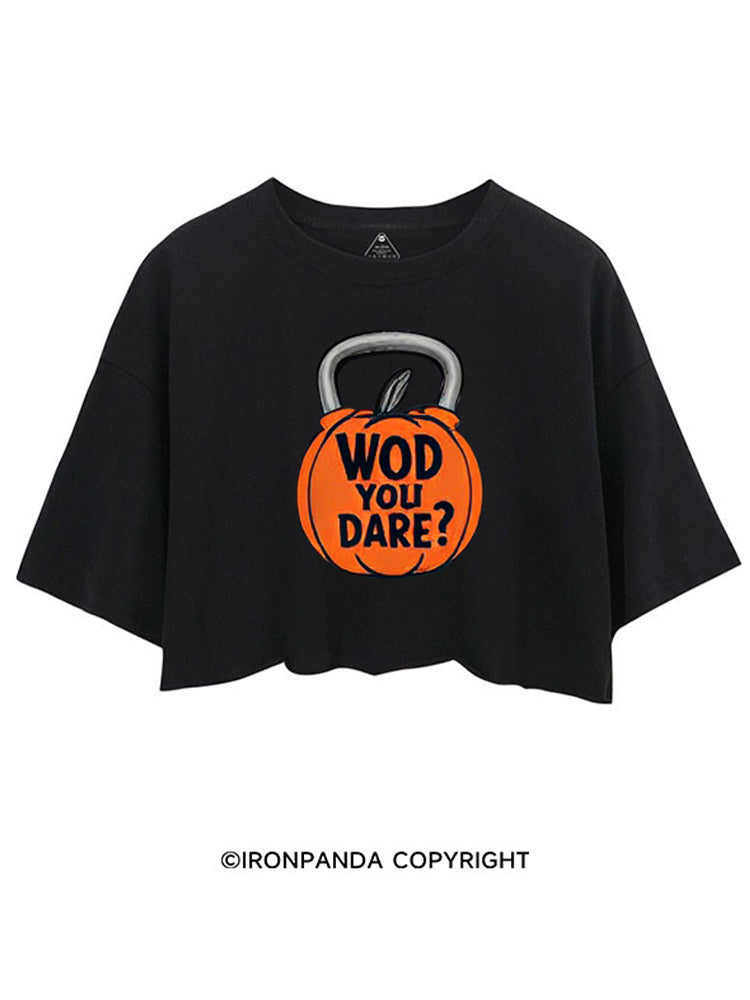 WOD YOU DARE CROP TOPS