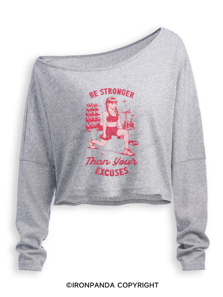 BE STRONGER THAN YOUR EXCUSES FITNESS Off Shoulder Long Sleeve Crop Top
