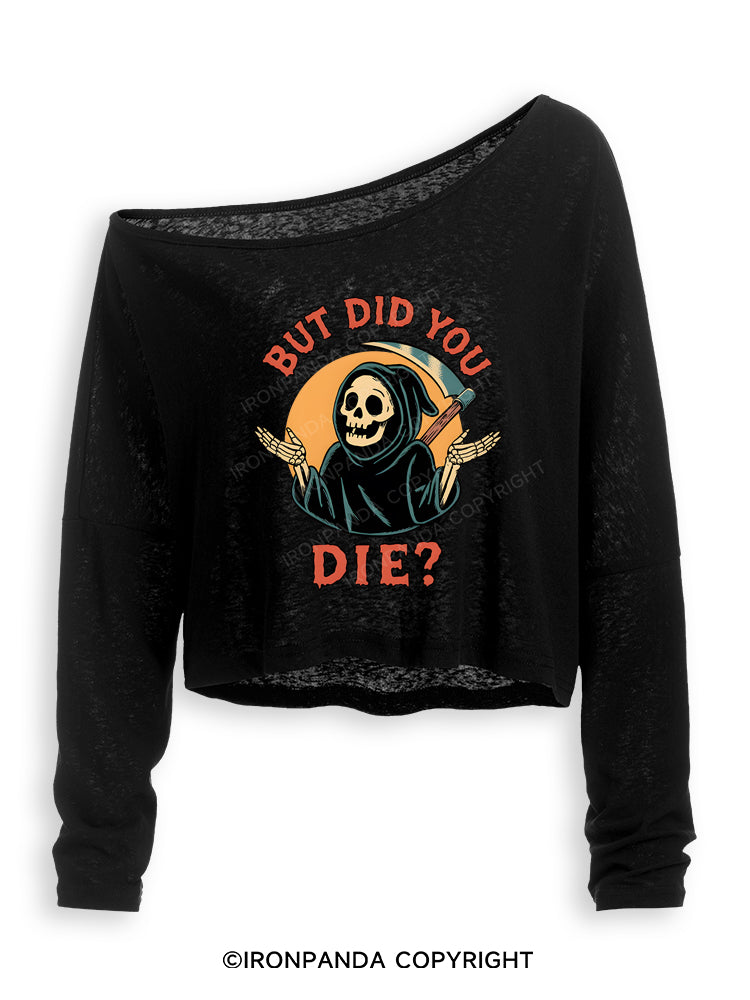 But did you die? Ghost Off Shoulder Long Sleeve Crop Top
