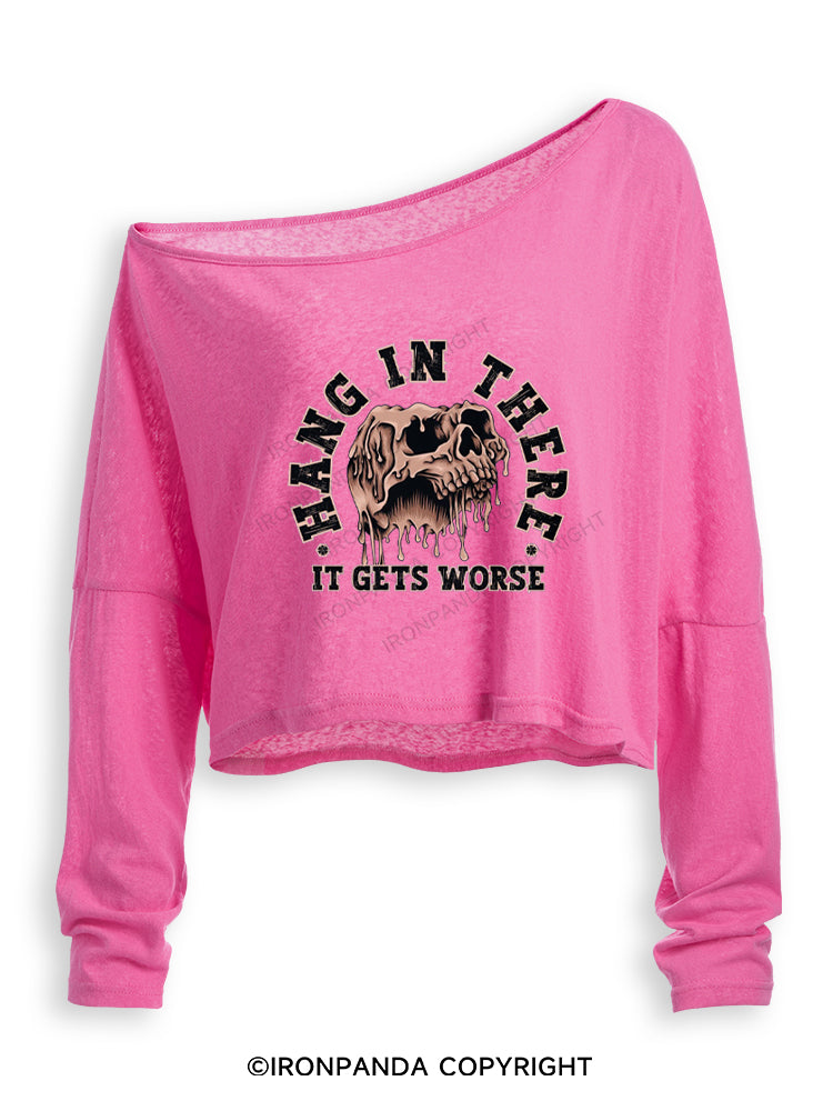 Hang In There It Gets Worse Weightlifting Off Shoulder Long Sleeve Crop Top