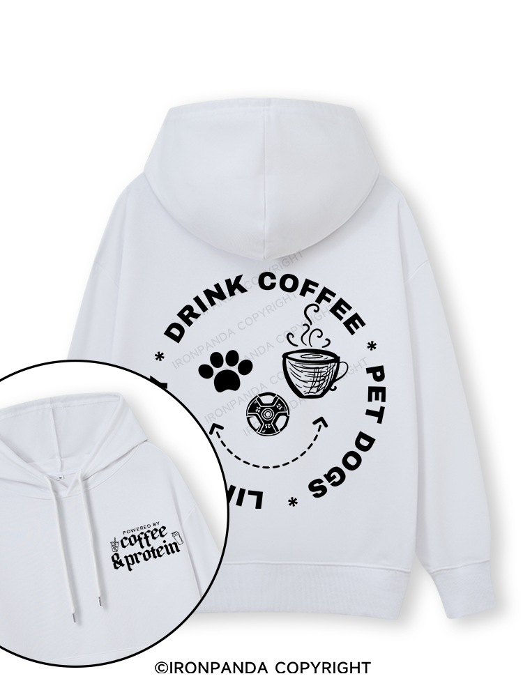 Lift Heavy, Drink Coffee, Pet Dogs Double-Sided Printed Classic Gym Hoodie