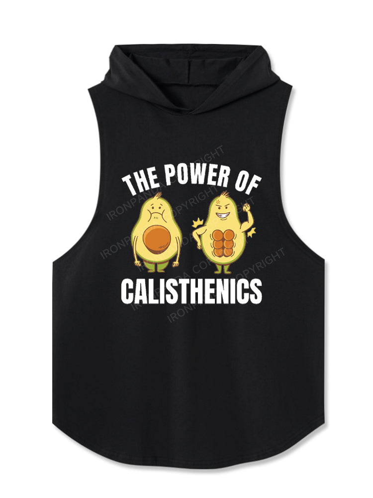 THE POWER OF CALISTHENICS Hooded Tank