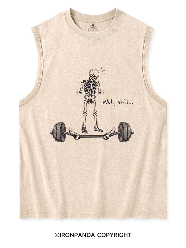 Well Shit Funny Washed Tank