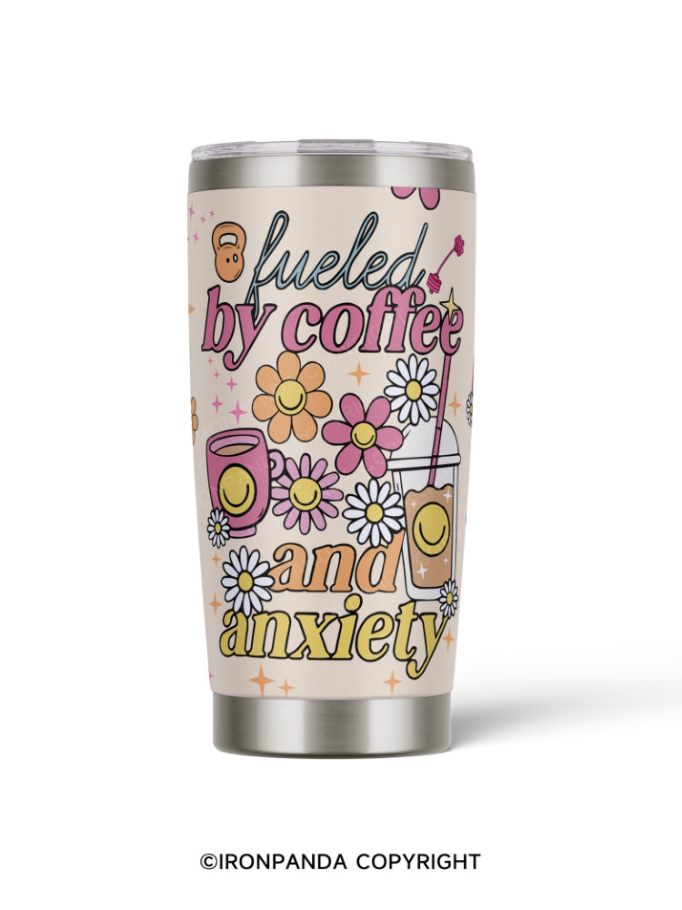 fueled by coffee and anxiety 20oz Tumbler