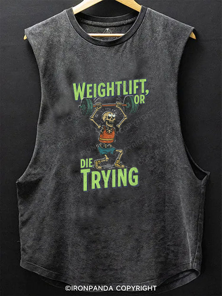Weightlift or Die Trying Scoop Bottom Cotton Tank