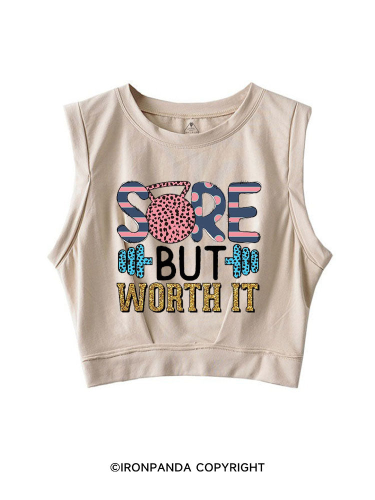 SORE BUT WORTH IT POSITIVE GYM SLEEVELESS CROP TOPS