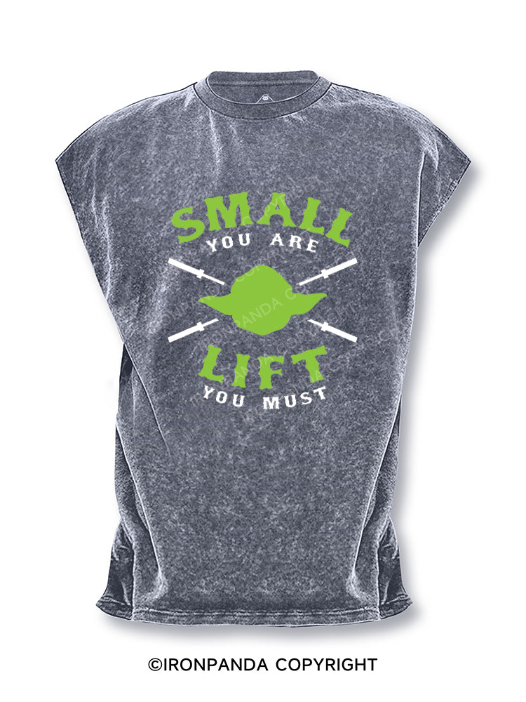 Small You Are Lift You Must Cut Off Tank