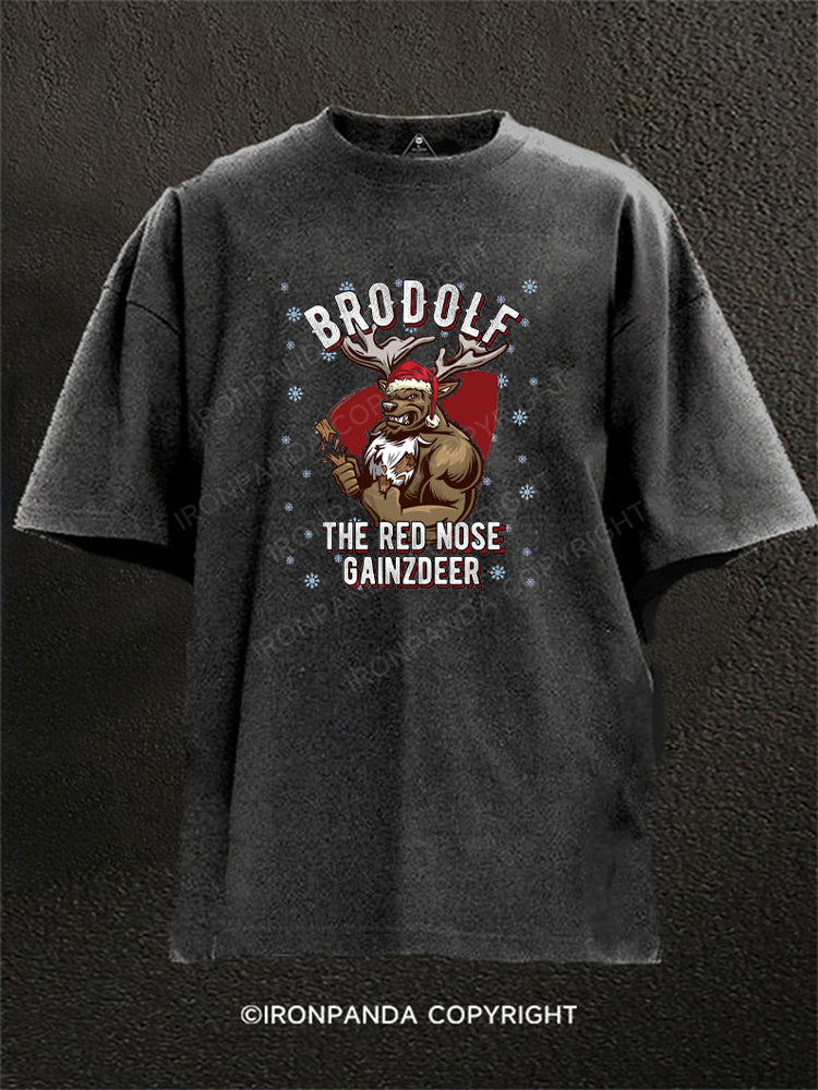 Brodolf red nose gainzdeer Washed Gym Shirt