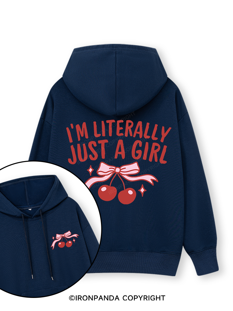 I'M LITERALLY JUST A GIRL Double-Sided Printed Classic Gym Hoodie