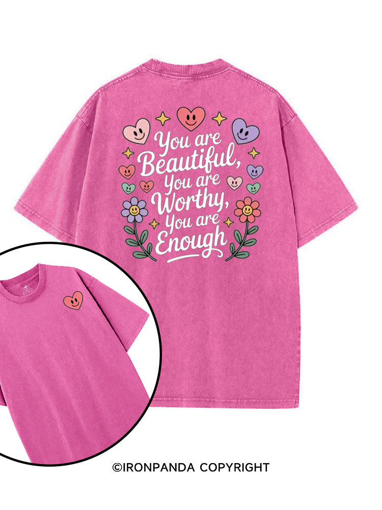 YOU ARE BEAUTIFUL, YOU ARE WORTHY, YOU ARE ENOUGH printed Gym Shirt