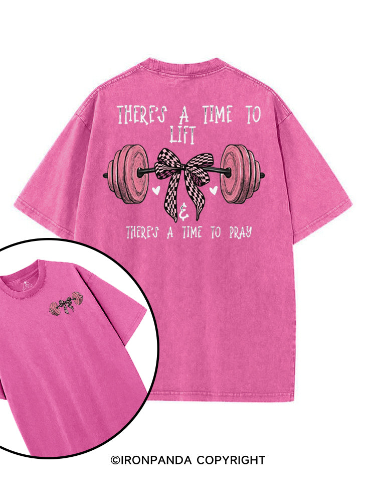 THERE'S A TIME TO LIFT & THERE'S A TIME TO PRAY printed Gym Shirt